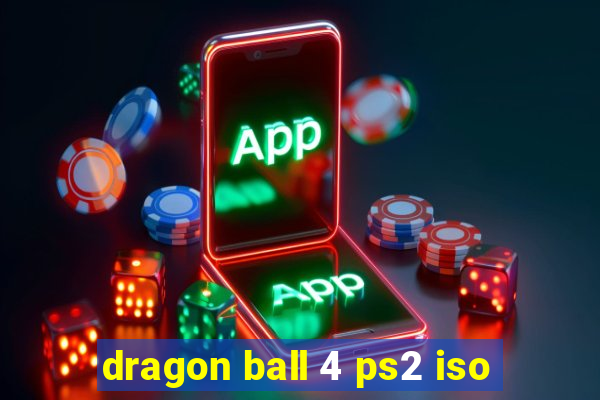 dragon ball 4 ps2 iso